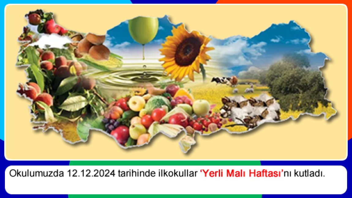 Bu hafta ilkokullar arası 'Yerli Malı Haftası', yerli malı ruhu yaşatılarak kutlandı.